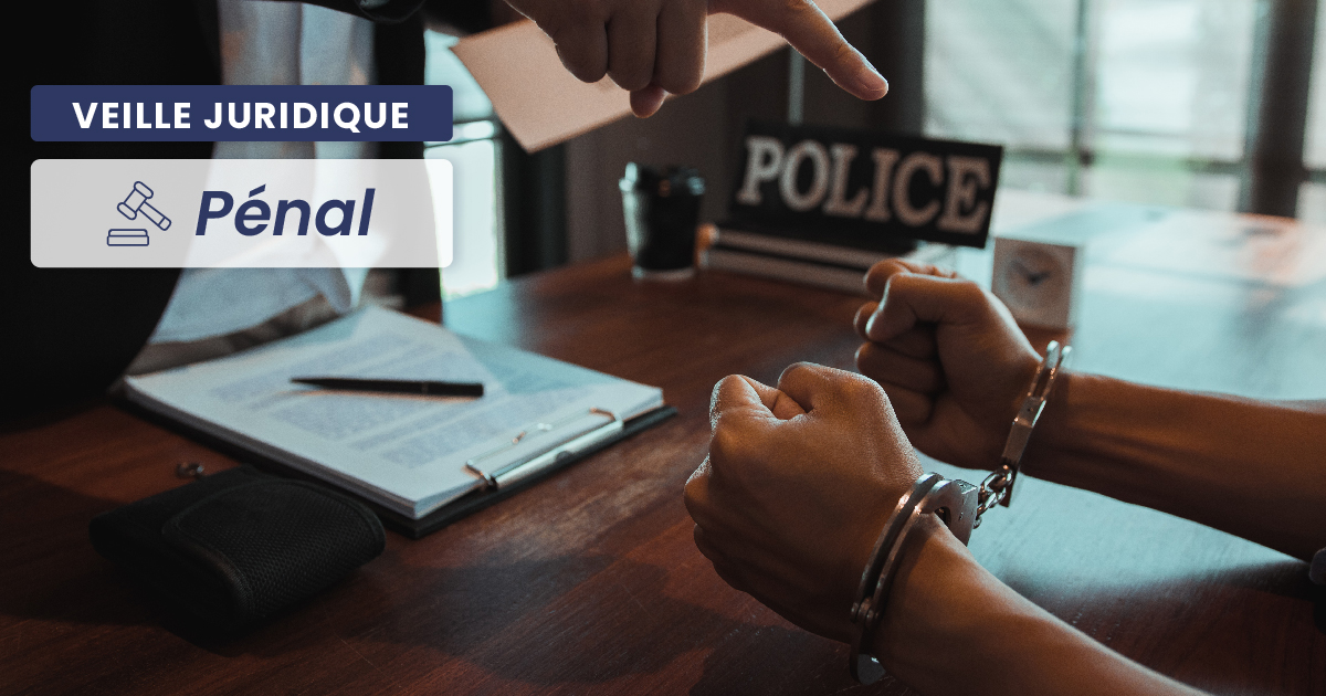 PÉNAL – Rappel de la prééminence du principe de l’autorité de la chose jugée 