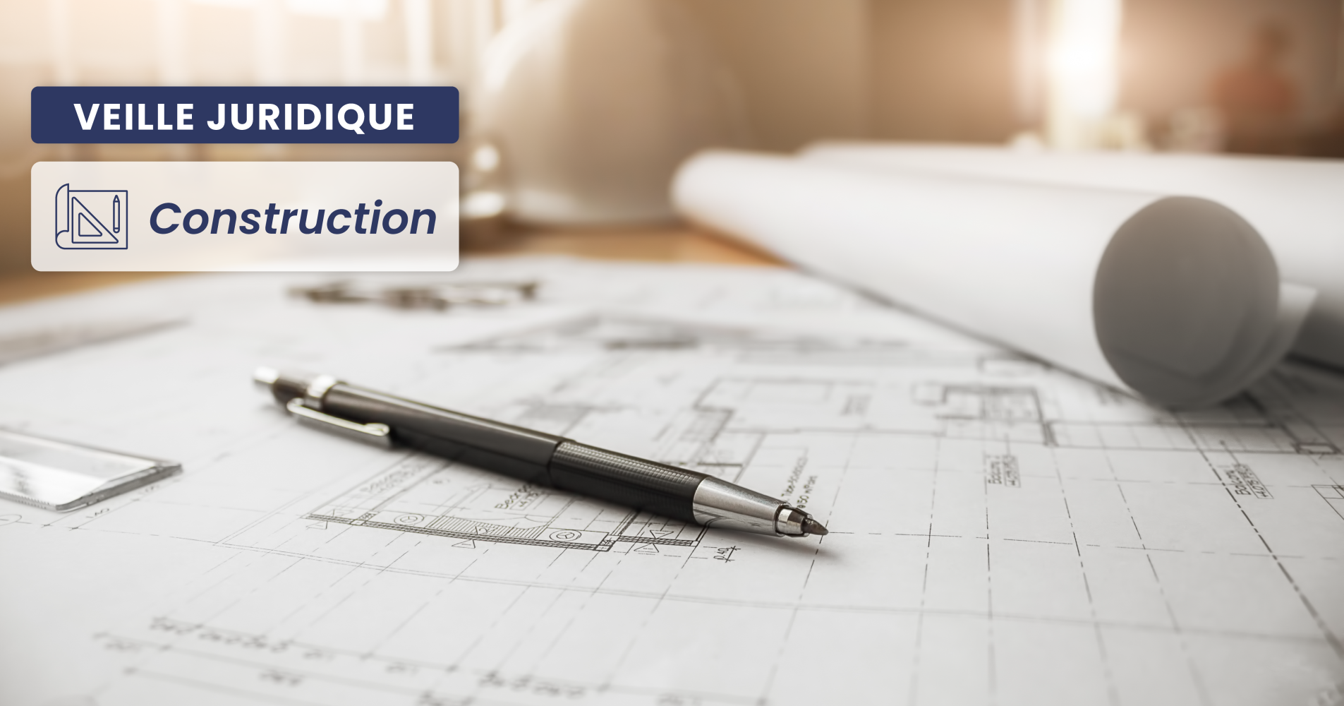 CONSTRUCTION – Droit de rétractation en immobilier : une computation des délais strictement encadrée