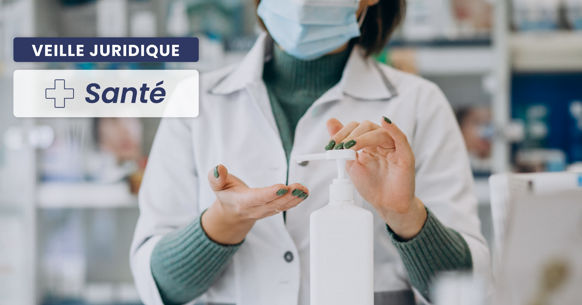 SANTÉ – Responsabilité de la société productrice de médicaments, en présence d’une exposition in utero à un œstrogène de synthèse