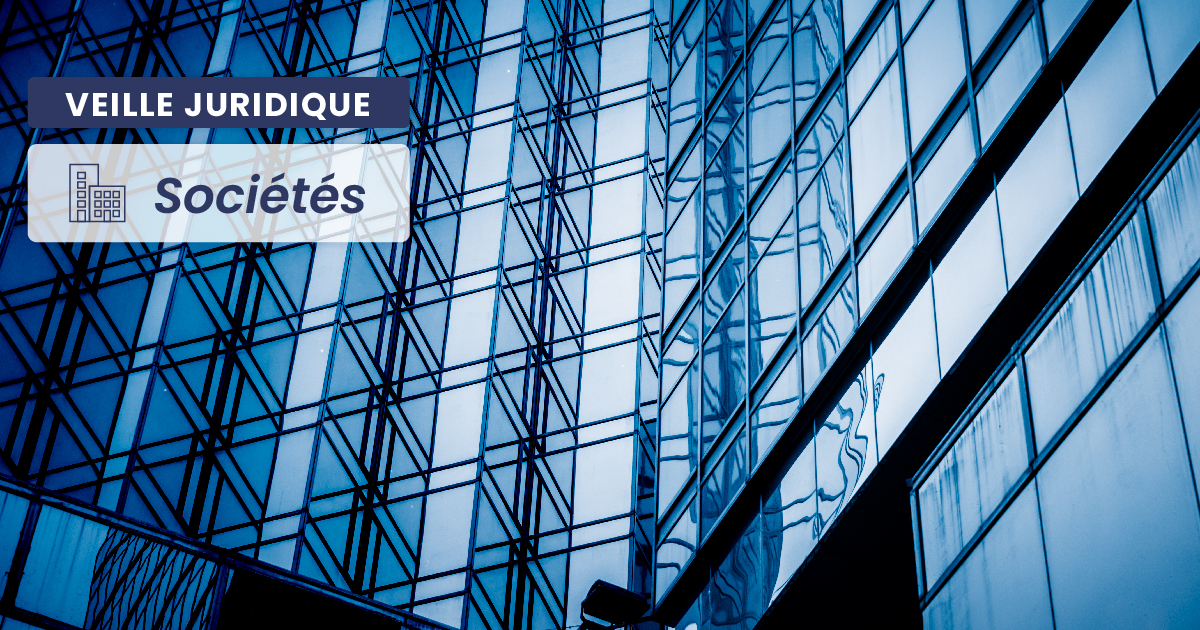 SOCIÉTÉS – Changement d’adresse lié à la loi 3DS : qui paie la modification du siège social ?